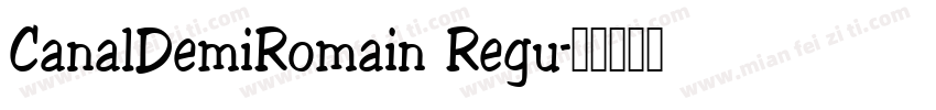 CanalDemiRomain Regu字体转换
